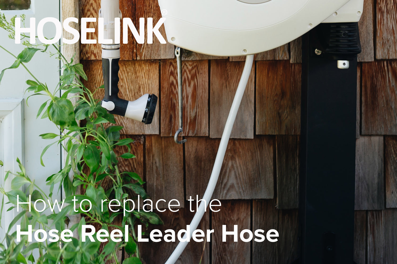 How to replace the Hose Reel Leader Hose